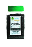 Organic Spices > Black Pepper - Tellicherry Black Peppercorns